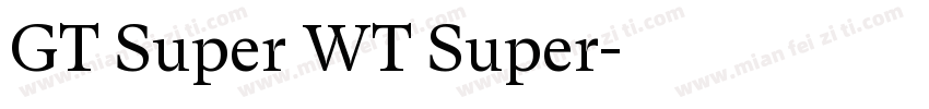 GT Super WT Super字体转换